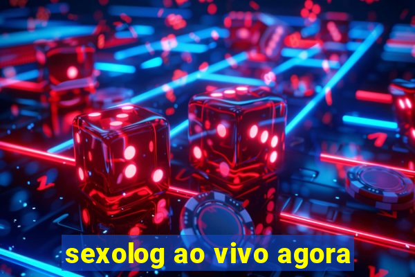 sexolog ao vivo agora